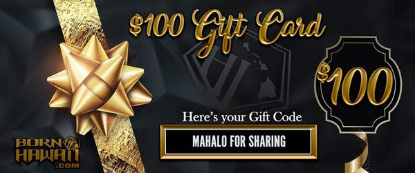 Born Hawai'i Gift Card $10, $25, $50, $100
